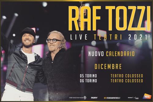 Raf E Tozzi al Teatro Colosseo di Torino