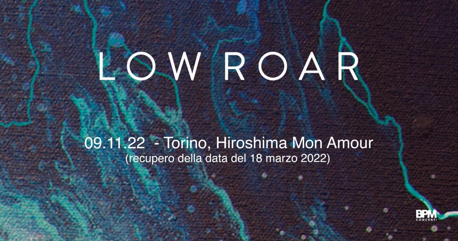 Low Roar / Hiroshima Sound Garden