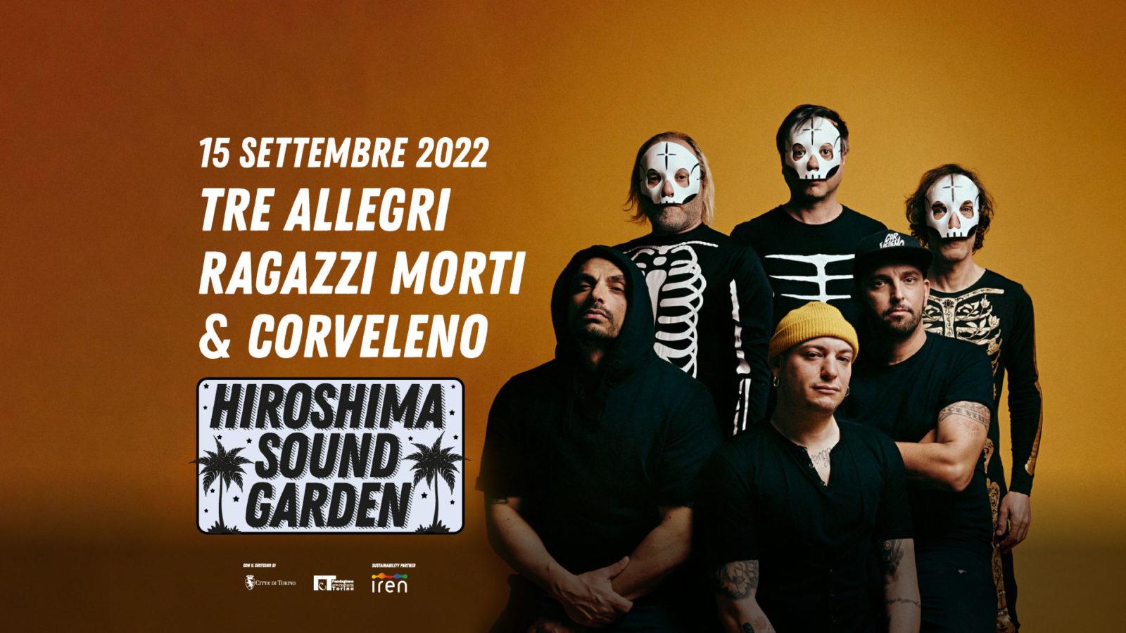 Tre Allegri Ragazzi Morti & Corveleno - Hiroshima Mon Amour a Torino