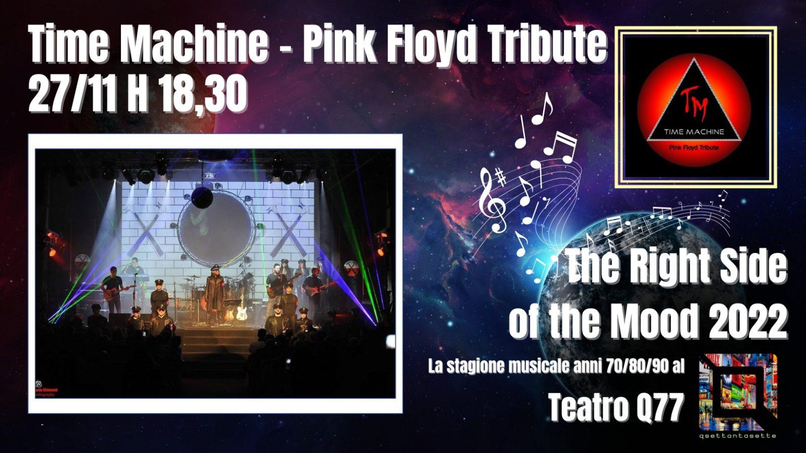 Time Machine - Pink Floyd Tribute - Sala Q77 Torino