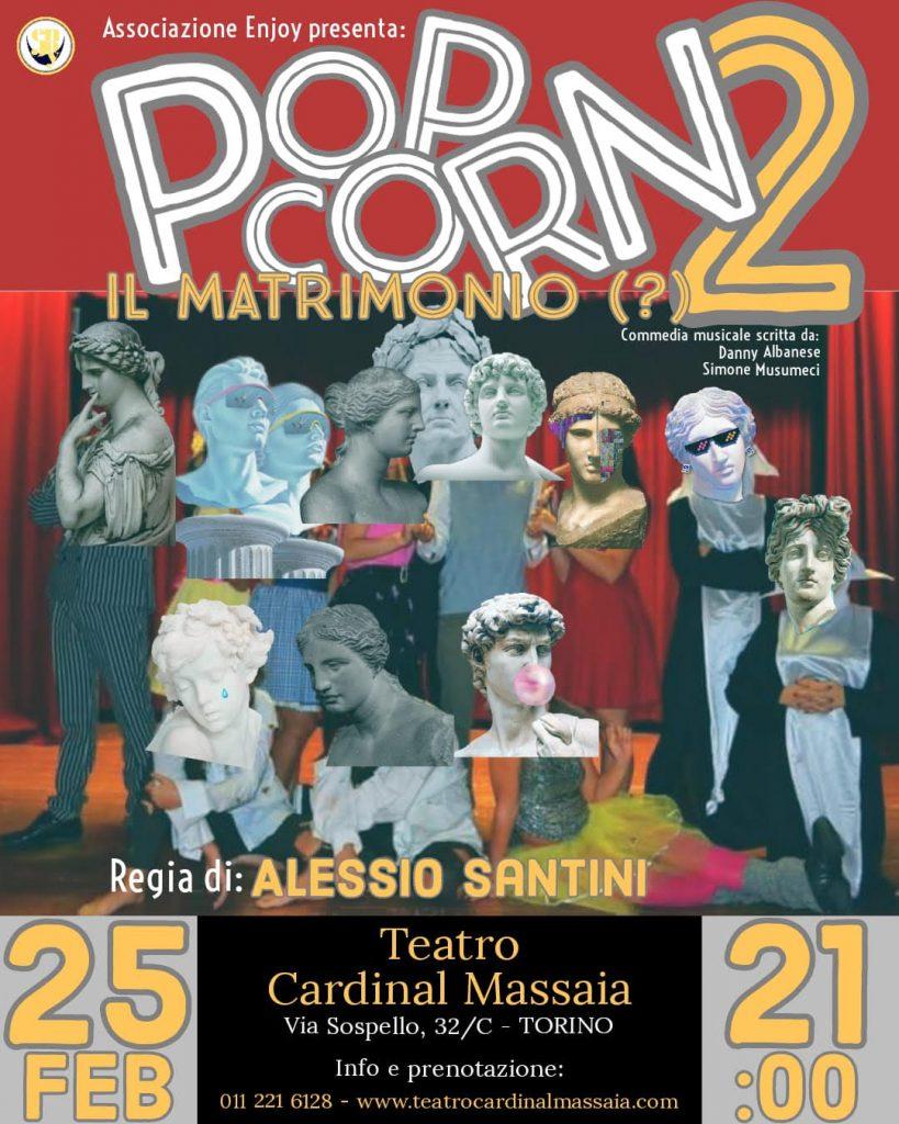 Pop Corn 2 - Il matrimonio? - Teatro Cardinal Massaia