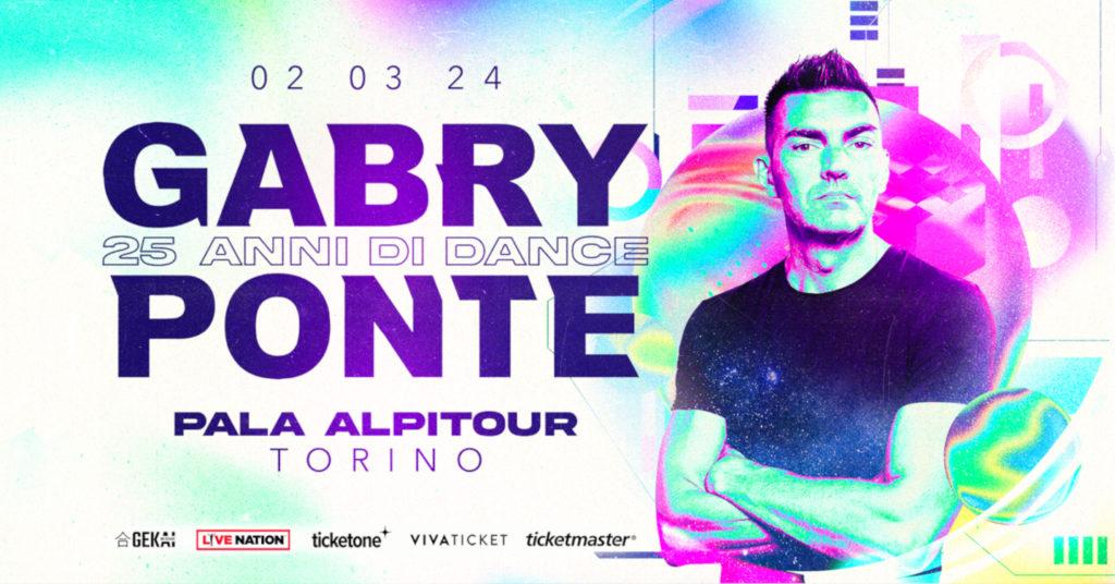 Gabry Ponte al Pala Alpitour di Torino
