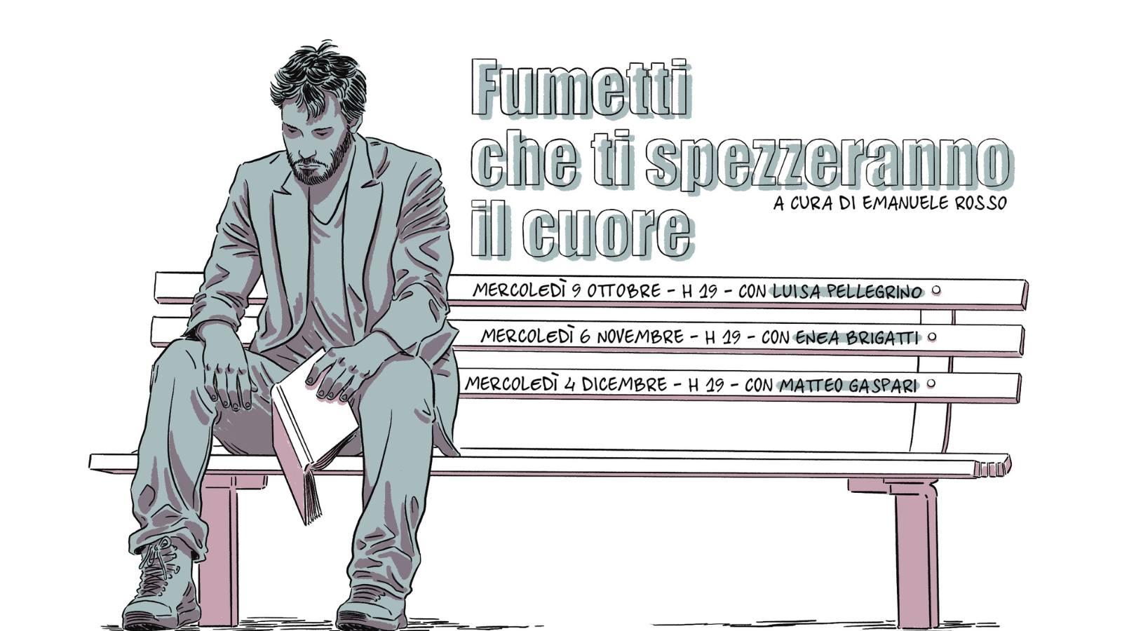 Fumetti che ti spezzeranno il cuore - Libreria Therese a Torino