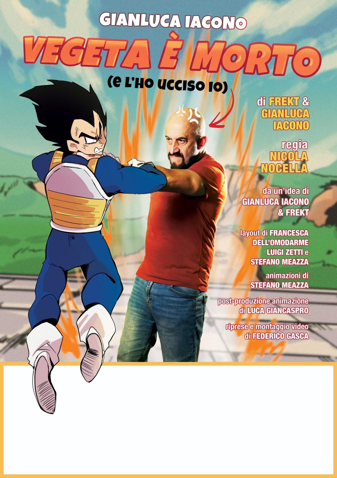 Vegeta è morto - Teatro Cardinal Massaia