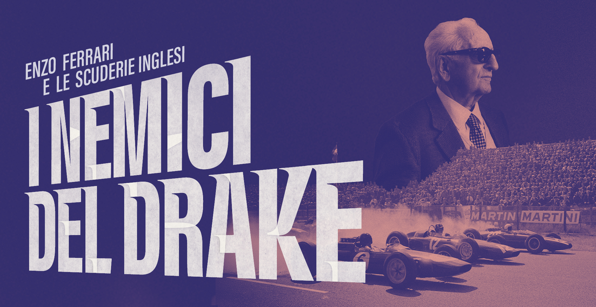 I Nemici del Drake. Enzo Ferrari e le scuderie inglesi - Mauto di Torino